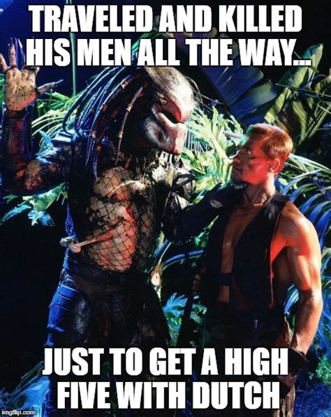 predator high five|More.